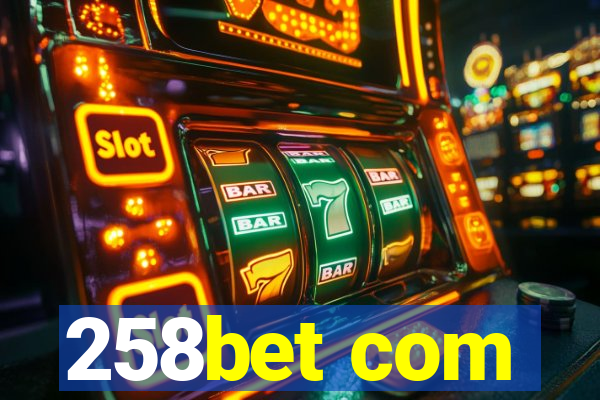 258bet com